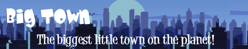 Big Town